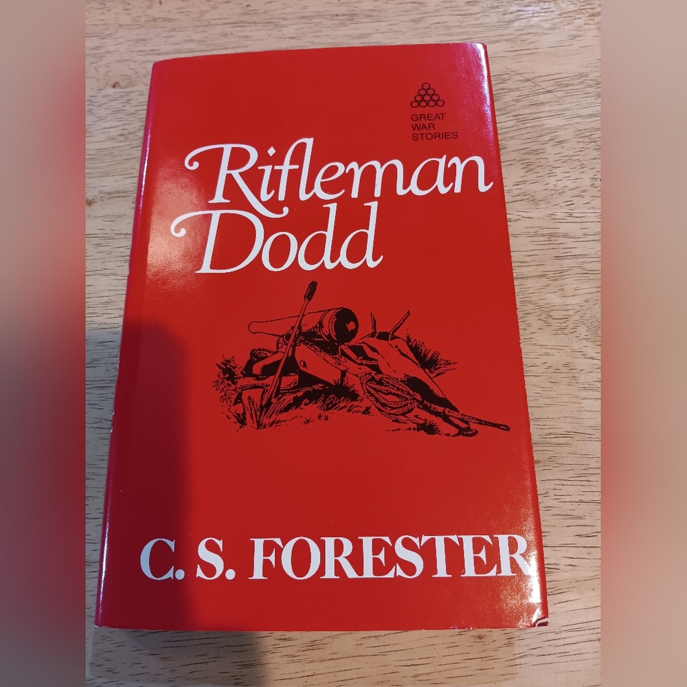 2/$14 Rifleman Dodd By C.S. Forester